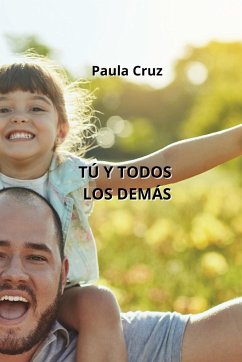 Tú Y Todos Los Demás - Cruz, Paula