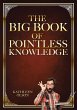 The Big Book of Pointless Knowledge - Bild 1
