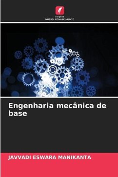 Engenharia mecânica de base - ESWARA MANIKANTA, JAVVADI