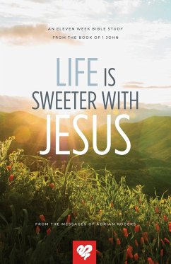 Life Is Sweeter With Jesus - Rogers, Adrian