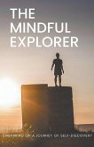 The Mindful Explorer