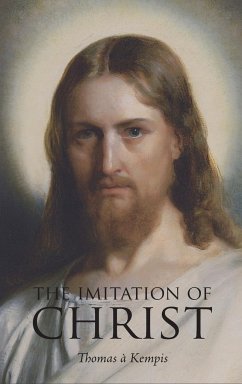 The Imitation of Christ - À Kempis, Thomas