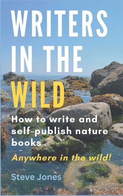 Writers in the Wild - Jones, Steve