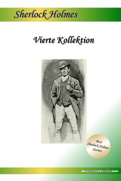 Cover Vierte Kollektion: Drei Sherlock Holmes Abenteuer (eBook, ePUB)