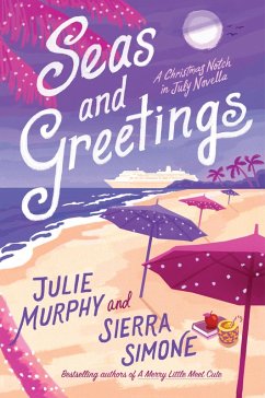 Seas and Greetings (eBook, ePUB) - Murphy, Julie; Simone, Sierra