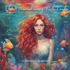 The Mermaid In My Fish Tank - Brown, Tl