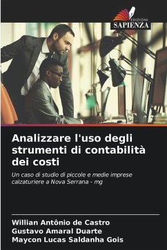 Analizzare l'uso degli strumenti di contabilità dei costi - de Castro, Willian Antônio;Amaral Duarte, Gustavo;Lucas Saldanha Gois, Maycon