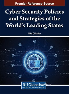 Cyber Security Policies and Strategies of the World's Leading States