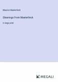 Gleanings From Maeterlinck