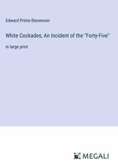 White Cockades; An Incident of the 