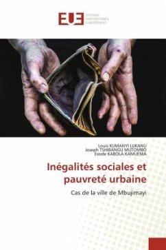 Inégalités sociales et pauvreté urbaine - KUMANYI LUKANU, Louis;TSHIBANGU MUTOMBO, Joseph;KABOLA KAMUEMA, Exode