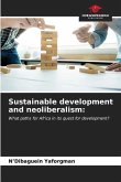 Sustainable development and neoliberalism: