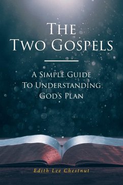 The Two Gospels - Chestnut, Edith Lee