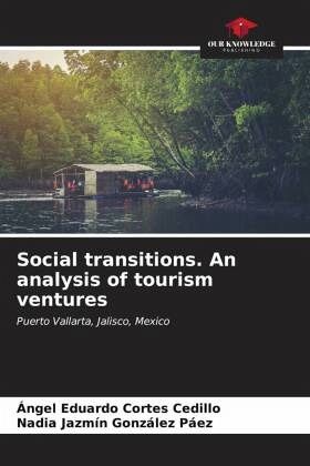 Social transitions. An analysis of tourism ventures