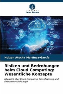 Risiken und Bedrohungen beim Cloud Computing: Wesentliche Konzepte - Martínez-García, Holzen Atocha