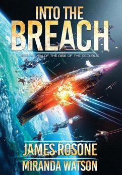 Into the Breach - Rosone, James; Watson, Miranda