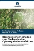 Diagnostische Methoden zum Nachweis einer Cytomegalovirus-Infektion