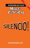 Silencio! Dev Haskell - Private Investigator Book 30, Second Edition
