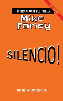 Silencio! Dev Haskell - Private Investigator Book 30, Second Edition - Faricy, Mike