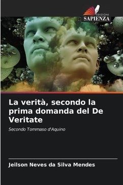 La verità, secondo la prima domanda del De Veritate - Neves da Silva Mendes, Jeilson