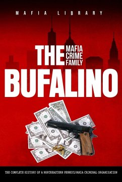 The Bufalino Mafia Crime Family - Library, Mafia