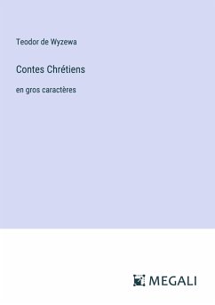 Contes Chrétiens - Wyzewa, Teodor De