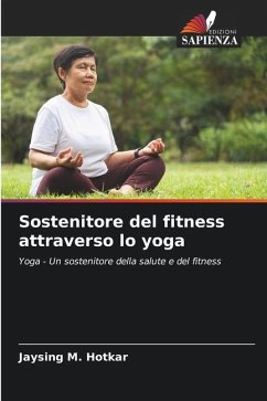 Sostenitore del fitness attraverso lo yoga - Hotkar, Jaysing M.