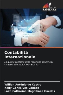 Contabilità internazionale - de Castro, Willian Antônio;Goncalves Canedo, Kelly;Magalhães Guedes, Laíla Catharina