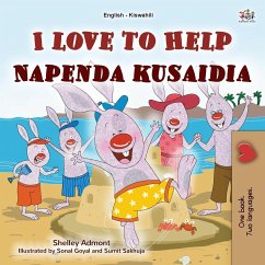 I Love to Help (English Swahili Bilingual Children's Book) - Admont, Shelley; Books, Kidkiddos