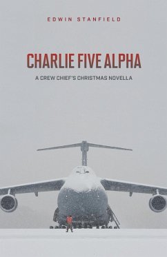 Charlie Five Alpha - Stanfield, Edwin O