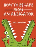 How to Escape from an Alligator
