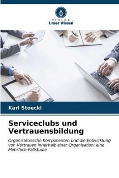 Serviceclubs und Vertrauensbildung - Stoeckl, Karl