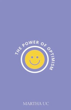 The Power of Optimism - Uc, Martha