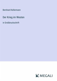 Der Krieg im Westen - Kellermann, Bernhard