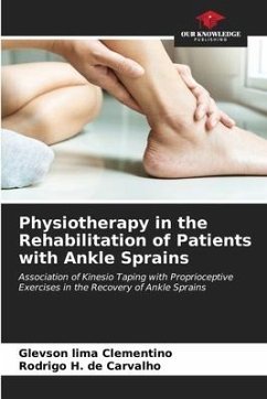 Physiotherapy in the Rehabilitation of Patients with Ankle Sprains - Clementino, Glevson lima;de Carvalho, Rodrigo H.