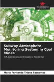Subway Atmosphere Monitoring System in Coal Mines