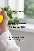 Anxiety Relief for New eBay