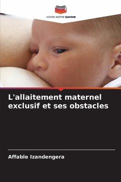 L'allaitement maternel exclusif et ses obstacles - Izandengera, Affable