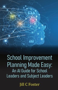 School Improvement Planning Made Easy - C Foster, Jill