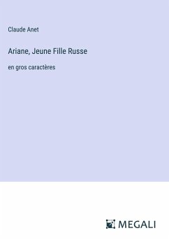 Ariane, Jeune Fille Russe - Anet, Claude