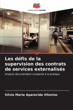 Les défis de la supervision des contrats de services externalisés - Maria Aparecida Vitorino, Sílvia