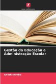 Gestão da Educação e Administração Escolar