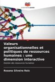 Valeurs organisationnelles et politiques de ressources humaines : une dimension interactive