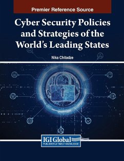 Cyber Security Policies and Strategies of the World's Leading States