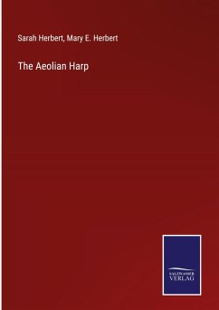 The Aeolian Harp - Herbert, Sarah; Herbert, Mary E.