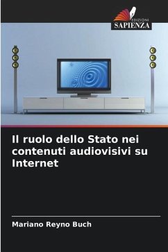 Il ruolo dello Stato nei contenuti audiovisivi su Internet - Reyno Buch, Mariano