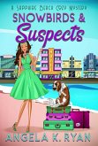 Snowbirds and Suspects (Sapphire Beach Cozy Mystery Series, #5) (eBook, ePUB)