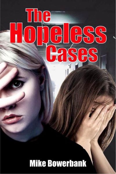 The Hopeless Cases (eBook, ePUB) The Hopeless Cases (eBook, ePUB)