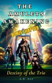 Amulets Awakening - Destiny of The Trio Bonus Chapter (eBook, ePUB)