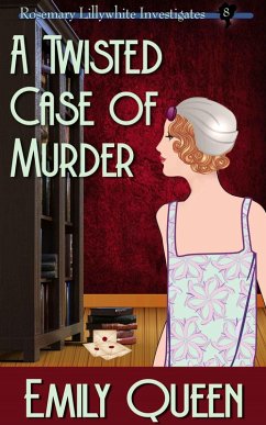 Cover A Twisted Case of Murder (Mrs. Lillywhite Investigates, #8) (eBook, ePUB)